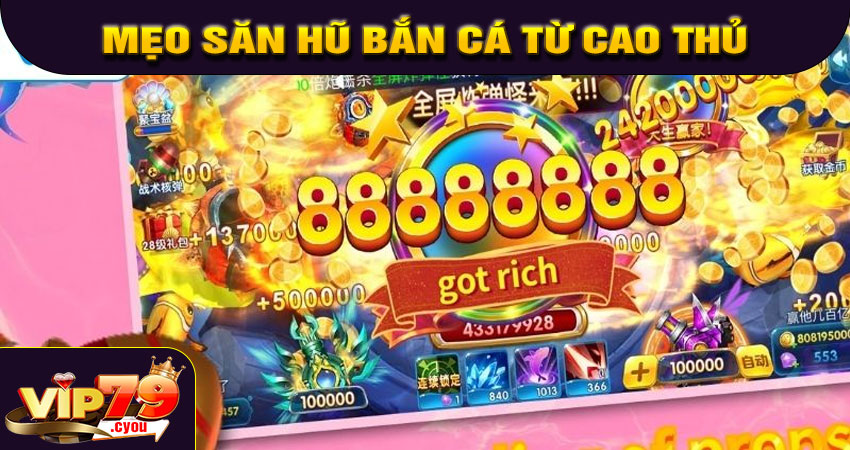 Mẹo săn hũ bắn cá từ cao thủ – Chia sẻ thật 100%