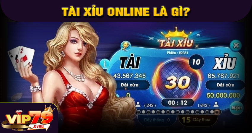 Tài xỉu online là gì?
