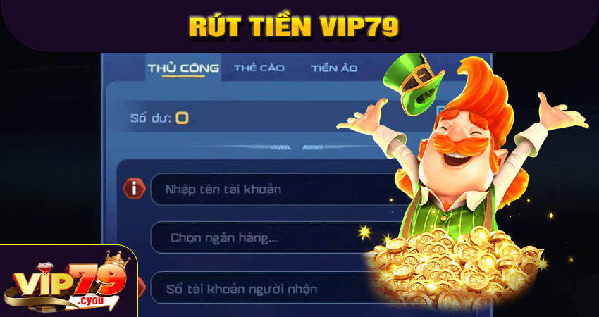 Rút Tiền VIP79